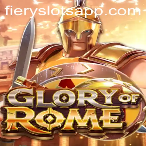 GloryofRome: Uma Introdução ao Jogo Fiery Slots